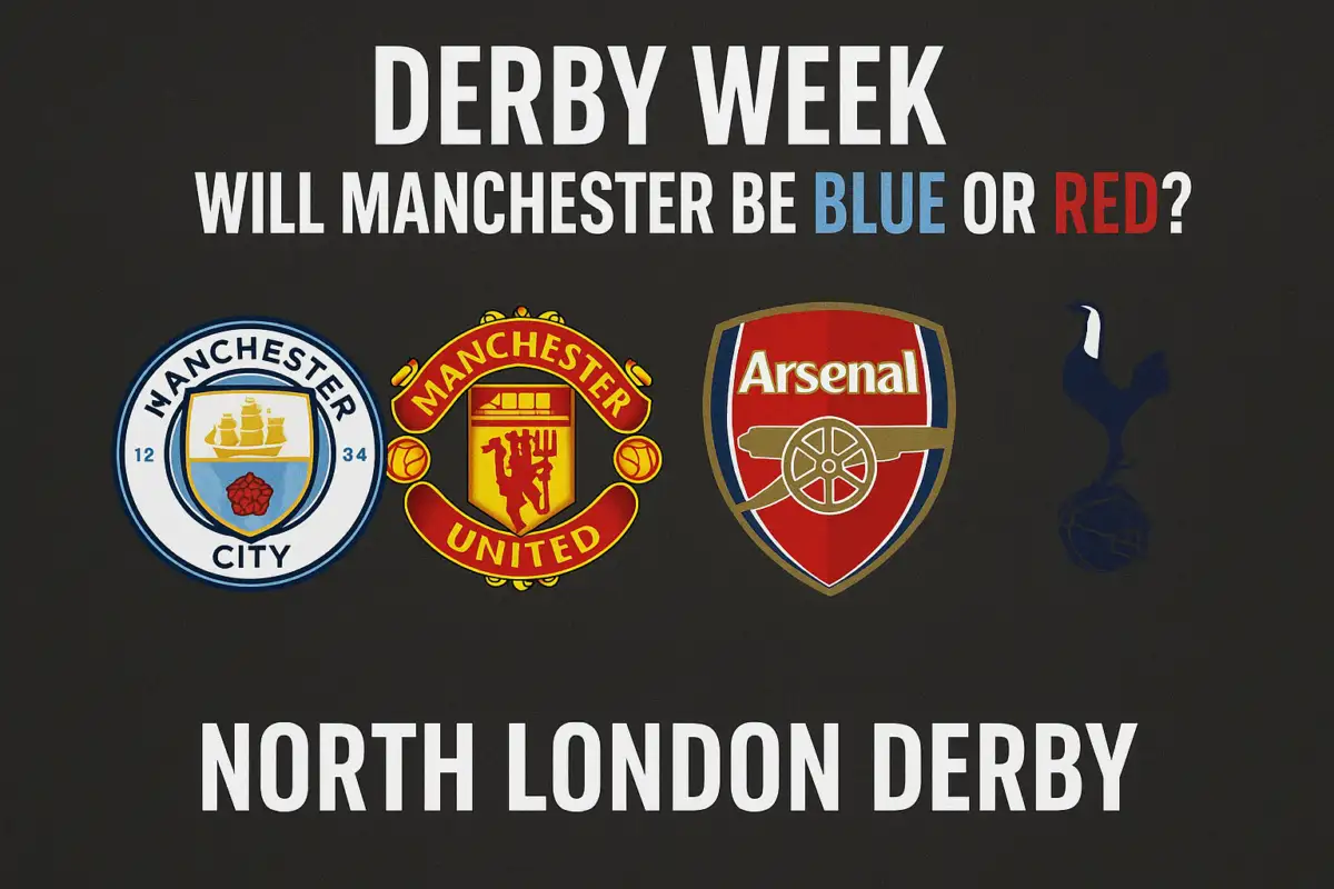 Derby week is here! What we can expect?